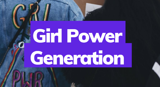 Girl Power Generation