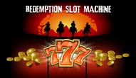 Juego: Redemption Slot Machine