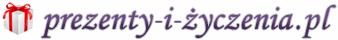 www.prezenty-i-zyczenia.pl