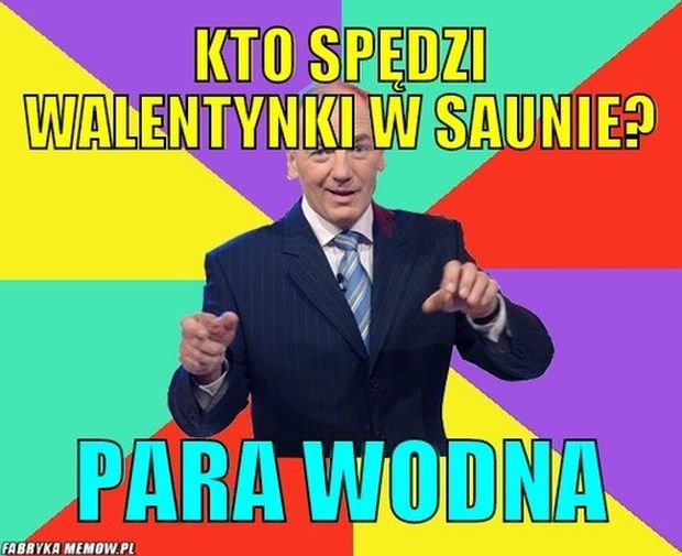 Znalezione obrazy dla zapytania: smieszne memy walentynki