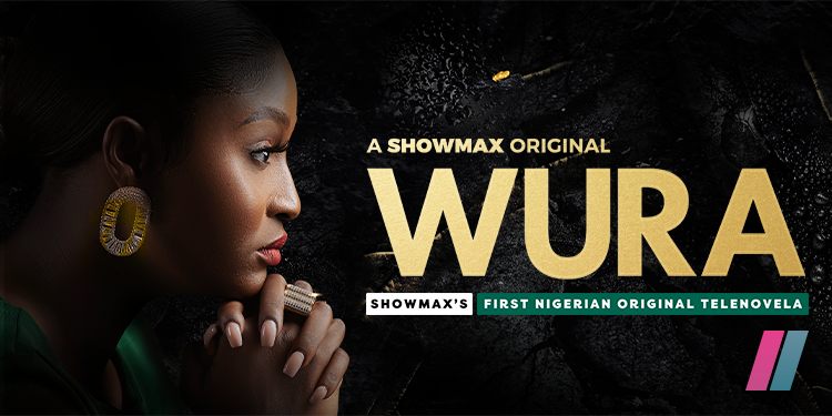 Showmax’s 'Wura' wraps up season 1 with 100 episodes