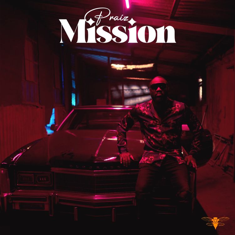 Praiz - 'Mission'