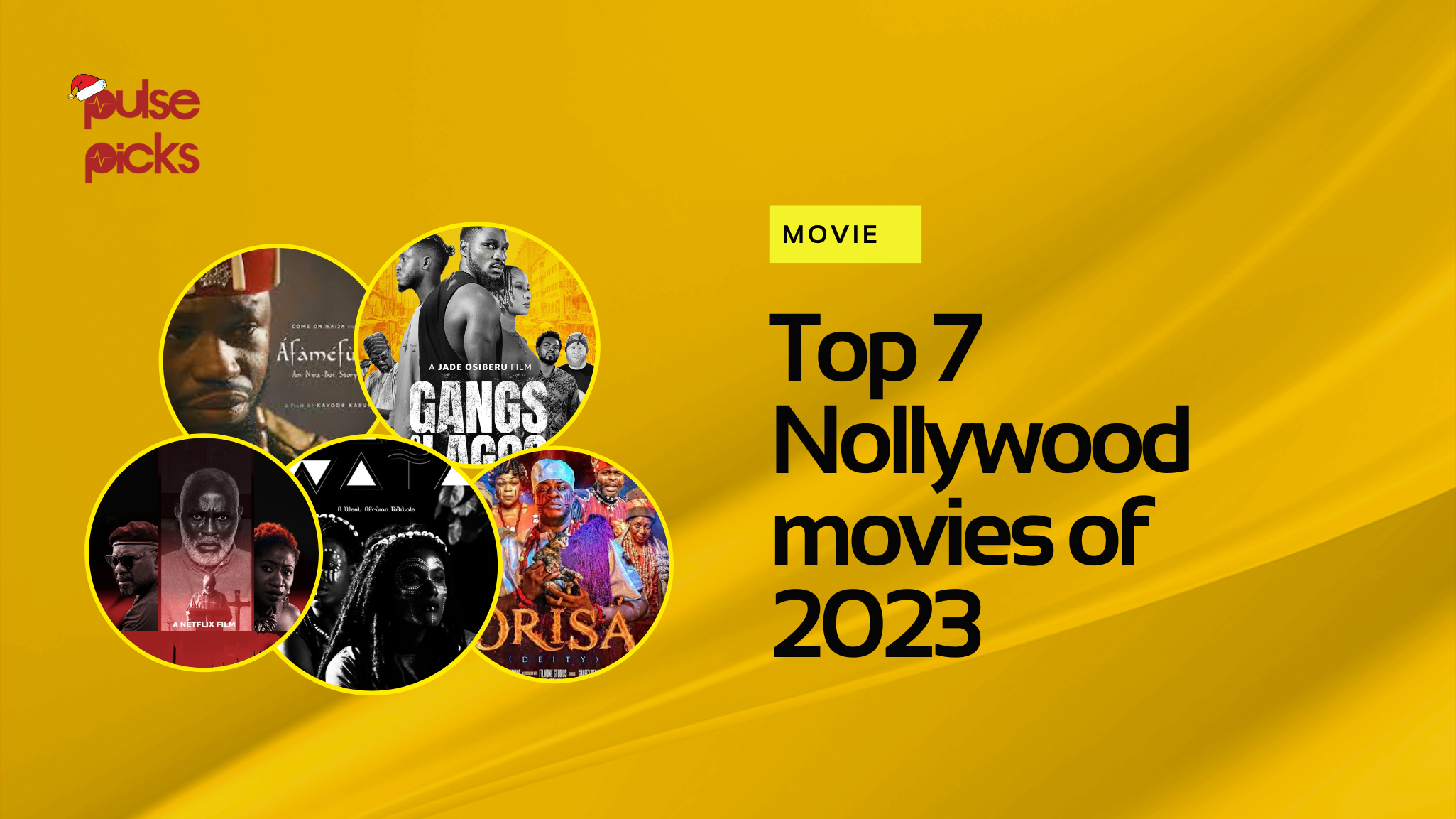 The top 7 Nollywood movies of 2023