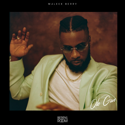 Maleek Berry - 'Ole Gan'