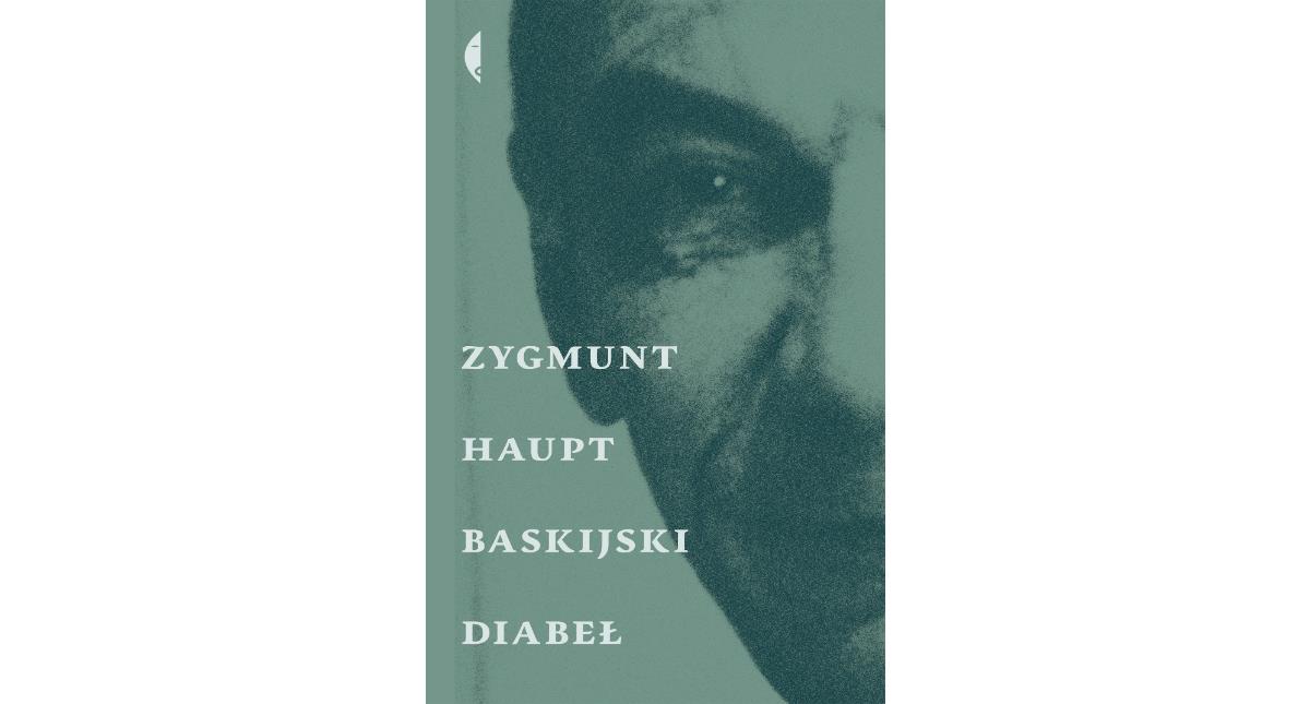 Zygmunt Haupt Baskijski diabeł. Recenzja książki Kultura Newsweek.pl