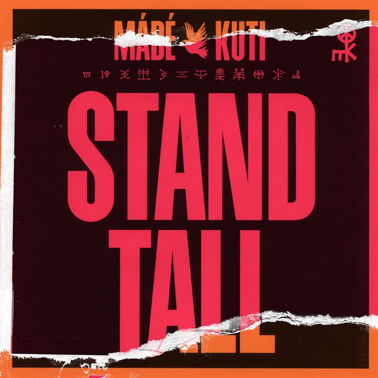 Mádé Kuti- Stand Tall