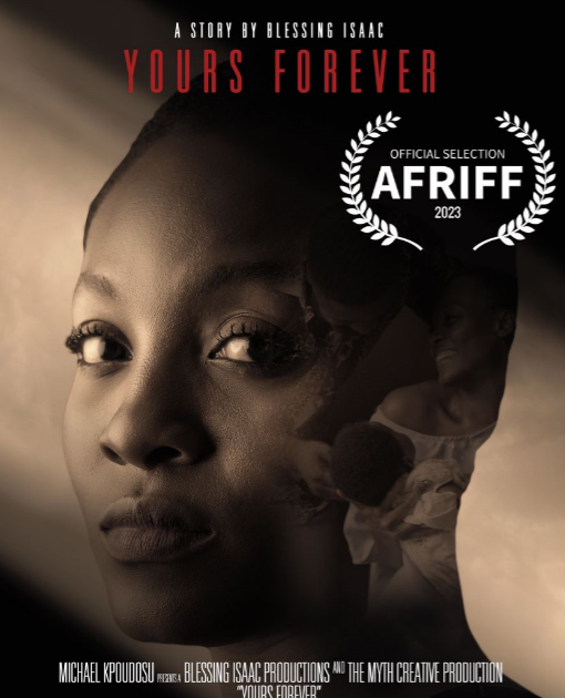 'Yours Forever' is an official selection for AFRIFF 2023