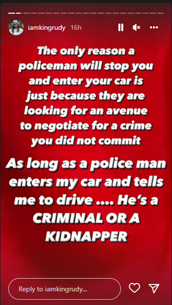 Paul Okoye says if a policeman enters his car and tells him to drive then he is a kidnapper