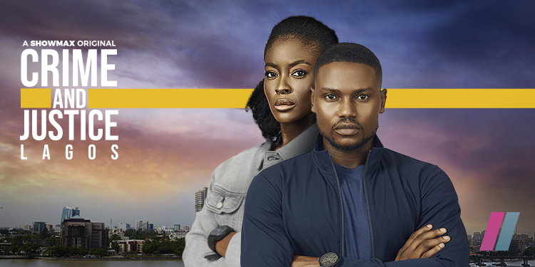 'Crime and Justice Lagos': Showmax set to premiere its third Nigerian original series