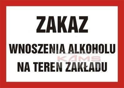 TD NC012 Zakaz wnoszenia alkoholu na teren zakładu