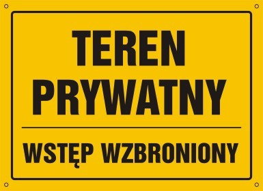 TD OA127 Tablica budowlana Teren prywatny: Wstęp wzbroniony