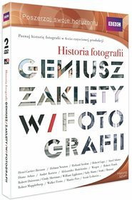 BBC. Historia fotografii. Geniusz zaklęty w fotografii. 2DVD]