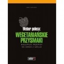 Weber Książka poleca Wegetariańskie przysmaki (83423)