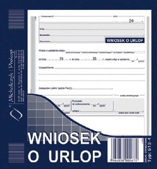 MICHALCZYK&Prokop Druk M WNIOSEK O UDZIELENIE URLOPU 513-4