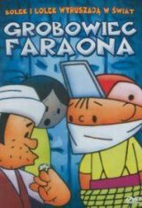 Bolek i Lolek wyruszają w świat - Grobowiec Faraona