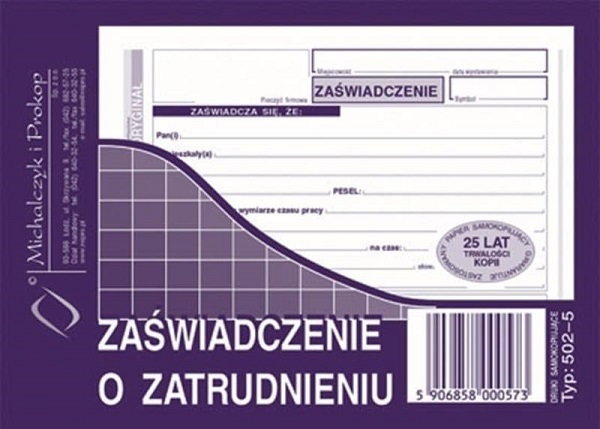 MICHALCZYK&Prokop Druk M ZAŚWIADCZENIE O ZATRUDNIENIU 502-5
