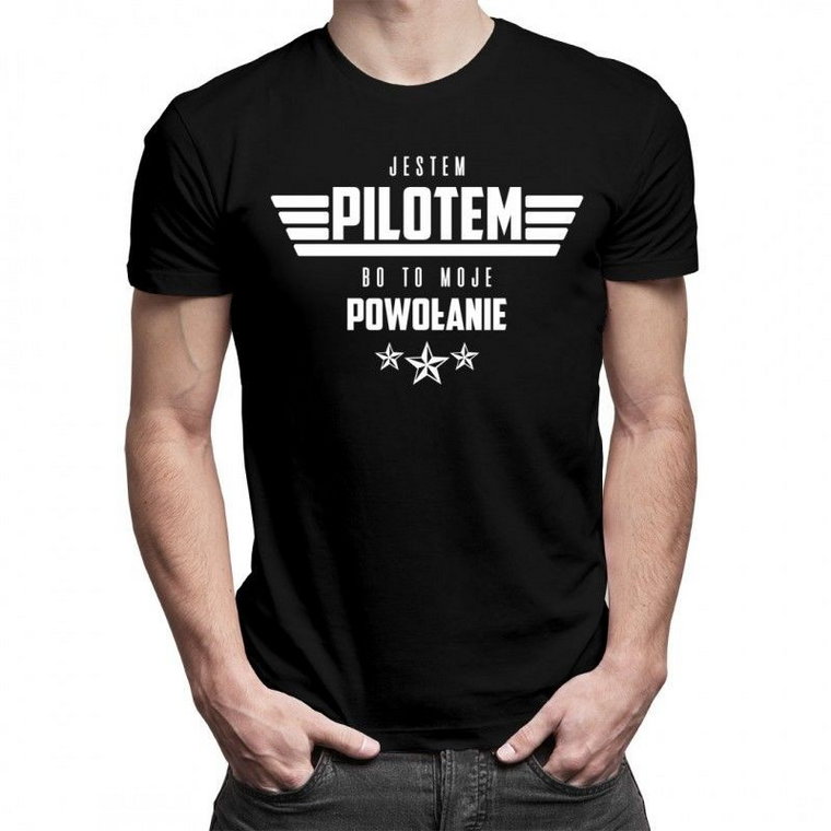Jestem pilotem bo to moje powołanie - męska koszulka z nadrukiem