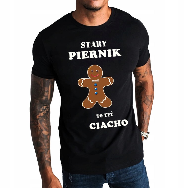 Koszulka T-shirt Stary piernik to też Ciacho XXL