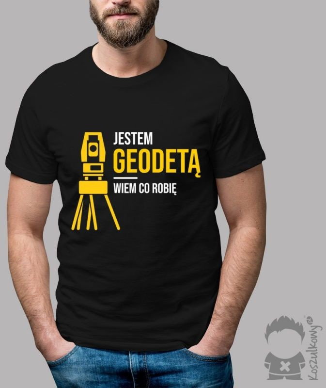 Jestem geodetą, wiem co robię - męska koszulka z nadrukiem