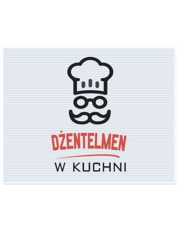 Deska do krojenia - Dla Faceta - Dżentelmen W Kuchni