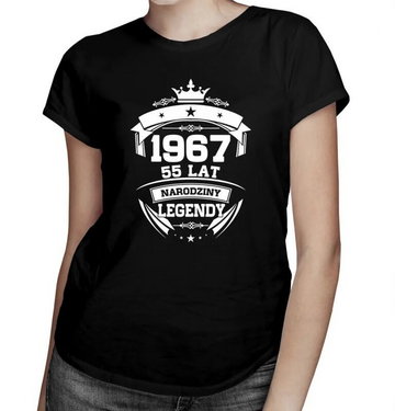 1967 Narodziny legendy 55 lat - damska koszulka z nadrukiem