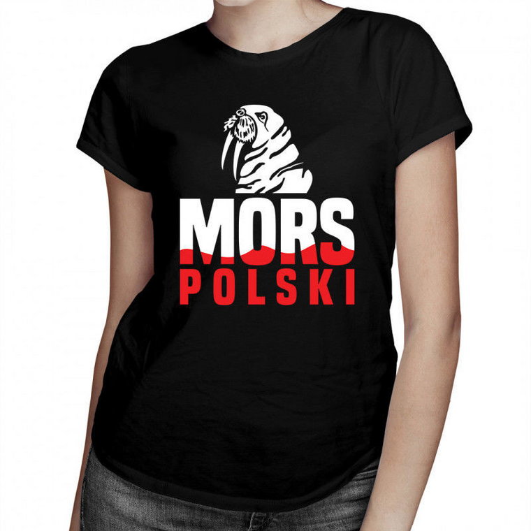 Mors polski - damska koszulka z nadrukiem