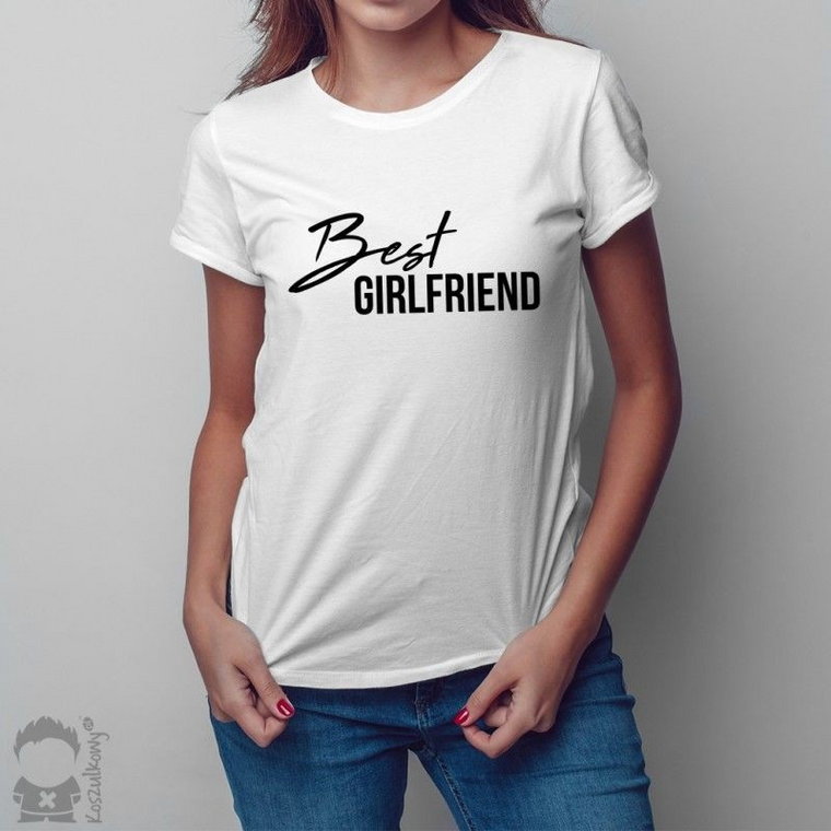 Best girlfriend - damska koszulka z nadrukiem