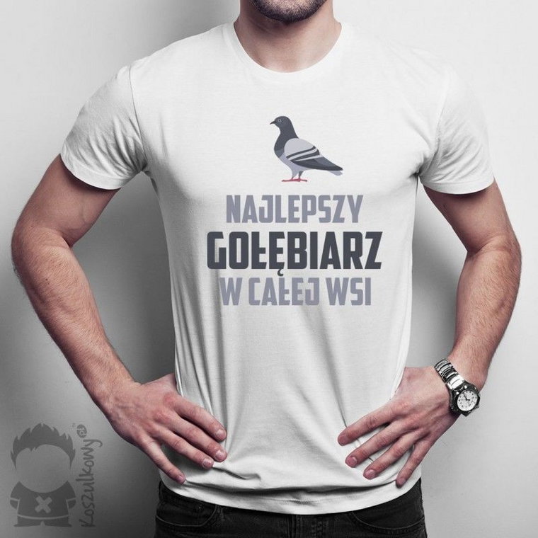 Najlepszy gołębiarz w całej wsi - męska koszulka z nadrukiem