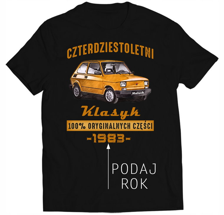Koszulka Na 40 Urodziny Klasyk Fiat 126 Maluch XL