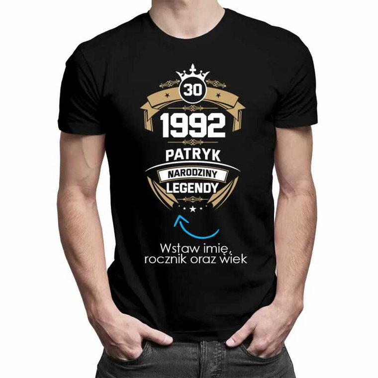 Wiek + Rocznik + Imię - Narodziny Legendy - męska koszulka na prezent - produkt personalizowany