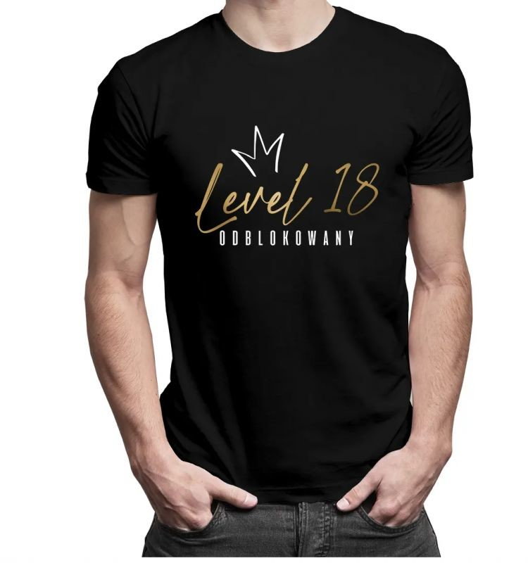 Level 18 odblokowany - męska koszulka z nadrukiem