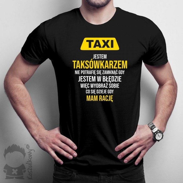 Jestem taksówkarzem - męska koszulka z nadrukiem