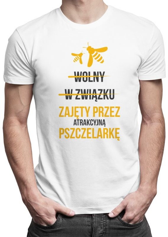 Wolny W związku Zajęty przez atrakcyjną pszczelarkę - męska koszulka z nadrukiem