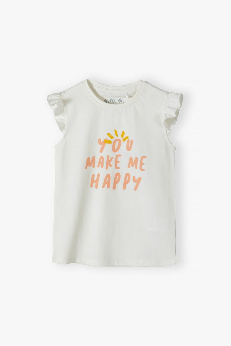 T-shirt bawełniany dla dziewczynki - You make me happy