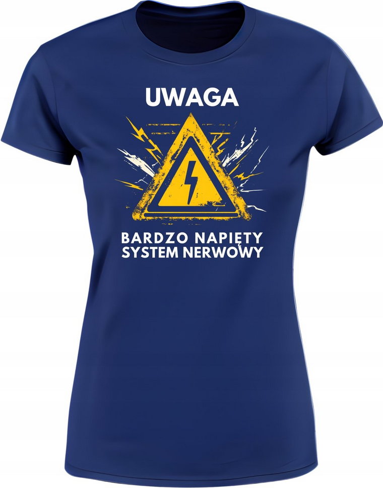 Koszulka damska Uwaga Bardzo Napięty System Nerwowy śmieszny prezent tshirt