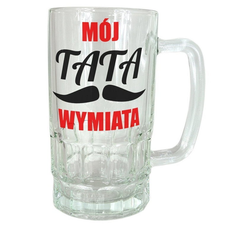 Kufel szklany - Mój Tata Wymiata