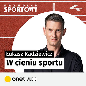 W cieniu sportu - podcast