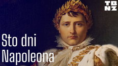 Sto dni Napoleona – wielki koniec małego kaprala
