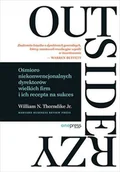 E-booki - biznes i ekonomia - Outsiderzy. Ośmioro niekonwencjonalnych dyrektorów wielkich firm i ich recepta na sukces - miniaturka - grafika 1