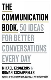 The Communication Book Tschäppeler Roman Krogerus Mikael - Pozostałe książki - miniaturka - grafika 2