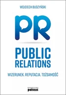 E-booki - biznes i ekonomia - Public Relations. Wizerunek. Reputacja. Tożsamość - miniaturka - grafika 1