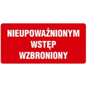 Numery na dom - Oznaczenie "Nieupoważnionym wstęp wzbroniony" 12 x 24 - miniaturka - grafika 1