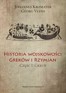 E-booki - historia - Historia wojskowości Greków i Rzymian. Część 1 - miniaturka - grafika 1
