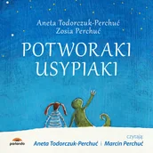 Fantasy - Aneta Todorczuk-Perchuć Potworaki usypiaki - miniaturka - grafika 1