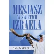 Religia i religioznawstwo - Nadler Sam Mesjasz w $251więtach Izraela - miniaturka - grafika 1