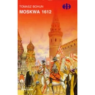Historia Polski - Bellona Tomasz Bohun Moskwa 1612 Wyd.2012 - miniaturka - grafika 1