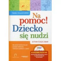 Na pomoc! Dziecko się nudzi z płytą DVD - Natalia Minge, Krzysztof Minge