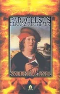 Filozofia i socjologia - Paracelsus Lekarz, Alchemik. Sztuka Ognia - miniaturka - grafika 1
