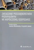 Biznes - Zarządzanie przedsiębiorstwem przemysłowym we współczesnej gospodarce - miniaturka - grafika 1