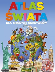 Atlas świata dla młodych odkrywców - Literatura popularno naukowa dla młodzieży - miniaturka - grafika 1